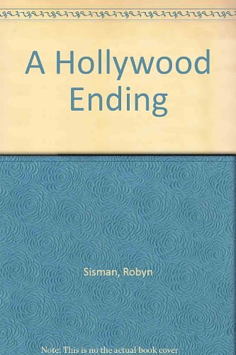 Cover Art for 9780753182390, A Hollywood Ending by Robyn Sisman