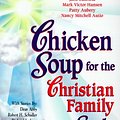 Cover Art for 9781558747159, Chicken Soup for the Christian Family Soul by Jack Canfield