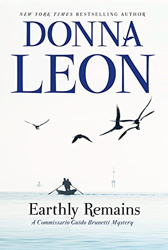 Cover Art for 9781410497864, Earthly Remains (Commissario Guido Brunetti Mystery) by Donna Leon