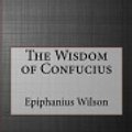 Cover Art for 9781534869868, The Wisdom of Confucius by Confucius