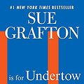 Cover Art for 9780425247679, U Is for Undertow by Sue Grafton