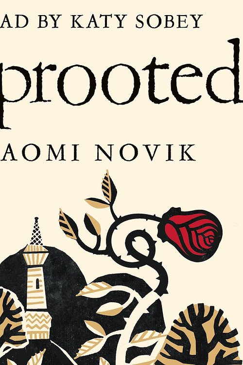 Cover Art for 9781509827060, Uprooted by Naomi Novik