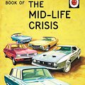 Cover Art for 9780718183530, The Ladybird Book of the Mid-Life Crisis by Jason Hazeley, Joel Morris