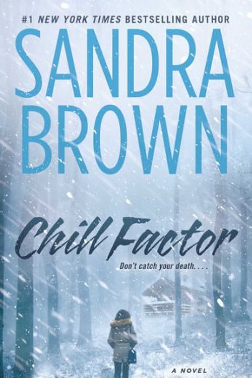 Cover Art for 9780743290067, Chill Factor by Sandra Brown