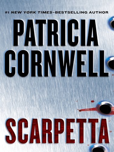 Cover Art for 9781410408358, Scarpetta (Thorndike Press Large Print Basic Series) (Kay Scarpetta Mysteries) by Patricia Daniels Cornwell