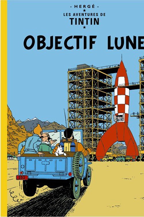 Cover Art for 9782203001152, Objectif Lune by Herge