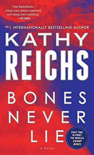 Cover Art for 9780553841435, Bones Never Lie by Kathy Reichs