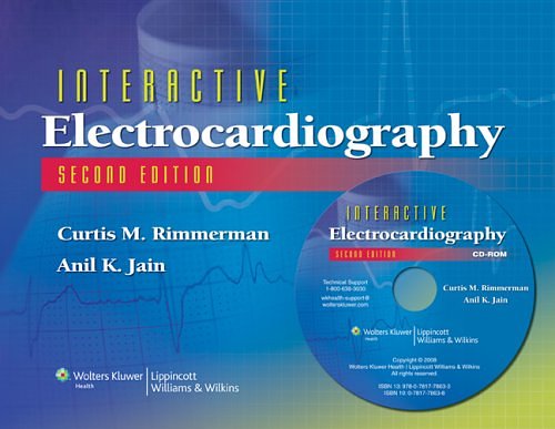 Cover Art for 9780781778633, Interactive Electrocardiography by Rimmerman, Curtis Mark, M.D., Jain, Anil K.