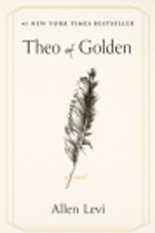 Cover Art for 9781668236512, Theo of Golden: A Novel by Allen Levi