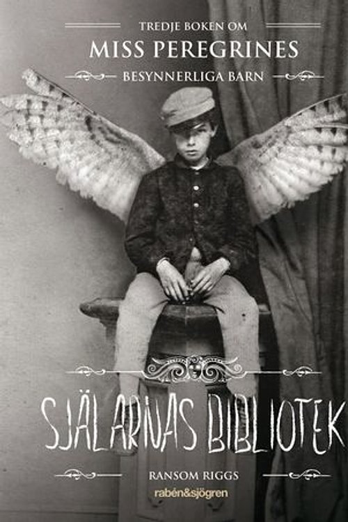 Cover Art for 9789129693560, Själarnas bibliotek by Ransom Riggs