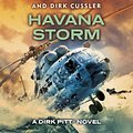 Cover Art for 9781405919067, Havana Storm: Dirk Pitt #23 (The Dirk Pitt Adventures) by Clive Cussler