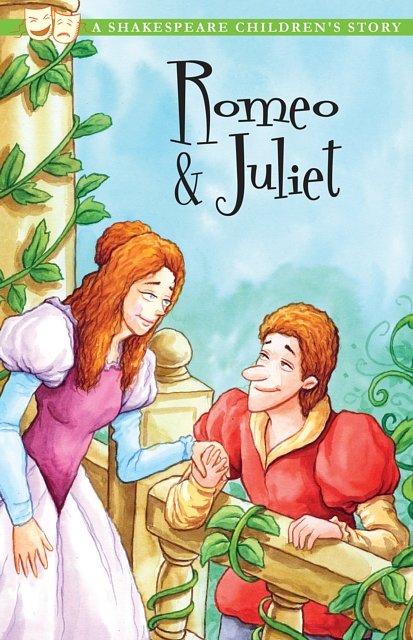 Romeo and Juliet (Twenty Shakespeare Children's Stories: The Complete 20 Books Boxed Collection)