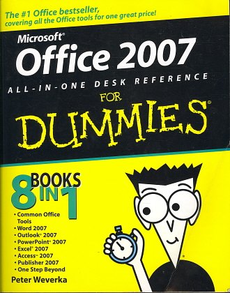 Cover Art for 9780471782797, Office 2007 All-in-one Desk Reference For Dummies by Peter Weverka