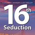 Cover Art for 9781444835762, 16th Seduction by James Patterson, Maxine Paetro