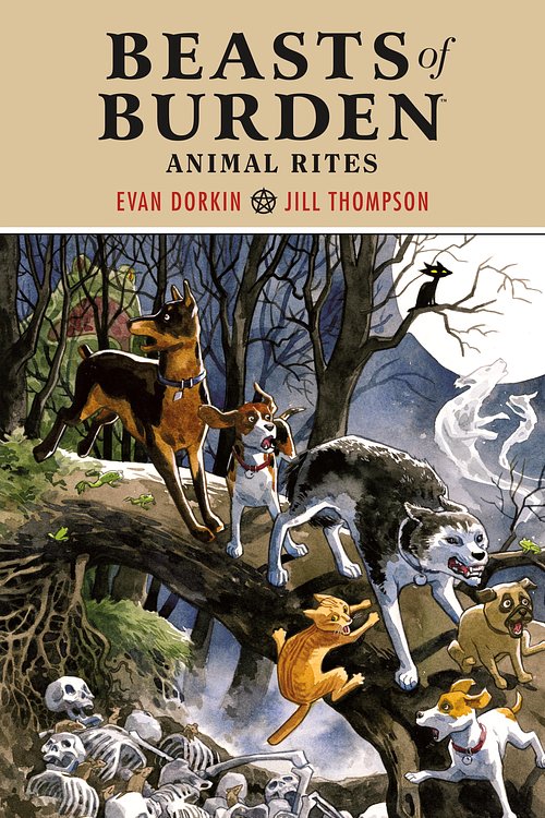 Cover Art for 9781506706368, Beasts of Burden: Animal Rites by Evan Dorkin