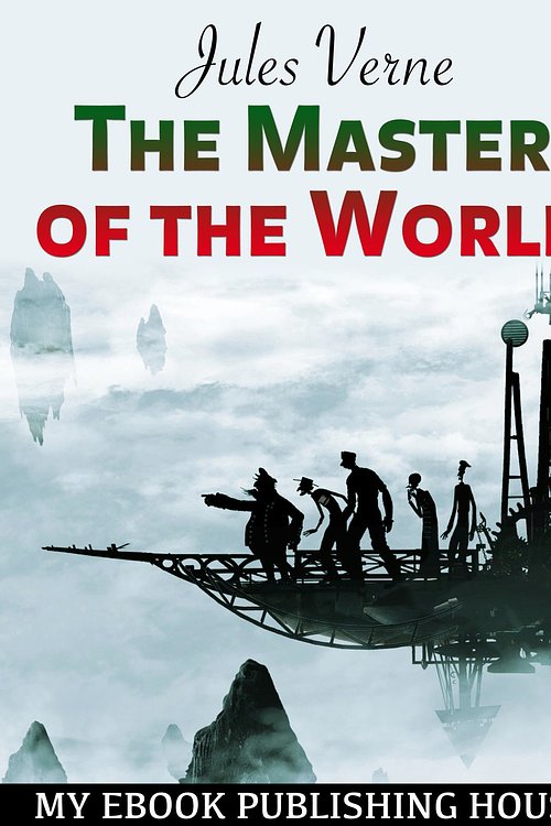 Cover Art for 9786069831885, The Master of the World by Jules Verne