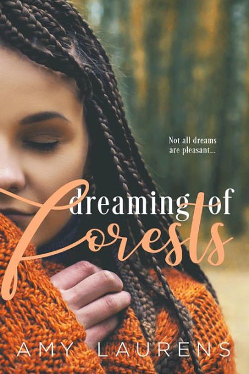Cover Art for 9781925825725, Dreaming of Forests by Amy Laurens