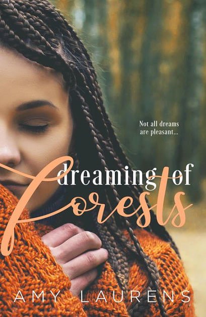 Cover Art for 9781925825725, Dreaming of Forests by Amy Laurens
