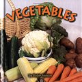 Cover Art for 9780822546269, Vegetables by Robin Nelson