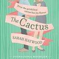 Cover Art for 9781432870119, The Cactus by Sarah Haywood