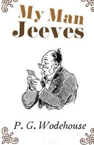 Cover Art for 9781507585542, My Man Jeeves by P. G. Wodehouse