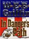 Cover Art for 9781440632549, In Danger’s Path by W E B Griffin