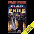 Cover Art for B00NVT2IRK, Flag in Exile: Honor Harrington, Book 5 by David Weber