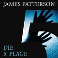 Cover Art for B004OL2B6C, Die 5. Plage by James Patterson, Maxine Paetro