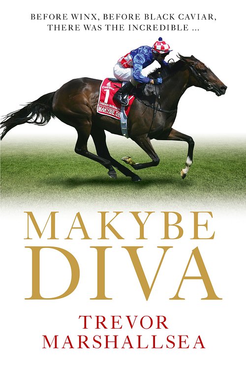 Cover Art for 9781460711705, Makybe Diva by Trevor Marshallsea