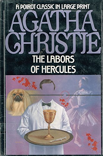 Cover Art for 9780816145577, The Labors of Hercules (LARGE PRINT EDITION) by Agatha Christie