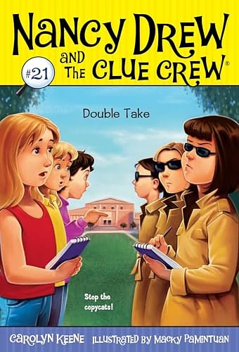 Cover Art for B002GPGZ6A, Double Take (Nancy Drew and the Clue Crew Book 21) by Carolyn Keene