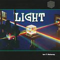 Cover Art for 9781404221857, Light by Ian F. Mahaney