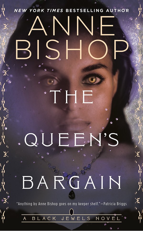 Cover Art for 9781984806635, The Queen's Bargain by Anne Bishop