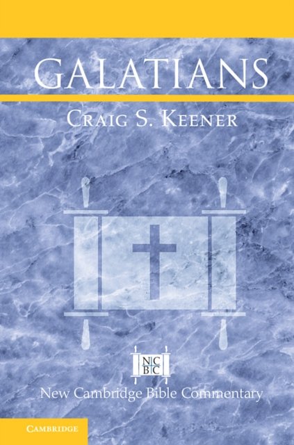 GalatiansNew Cambridge Bible Commentary