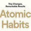 Cover Art for 7968536191025, Atomic Habits: An Easy & Proven Way to Build Good Habits & Break Bad Ones by James Clear