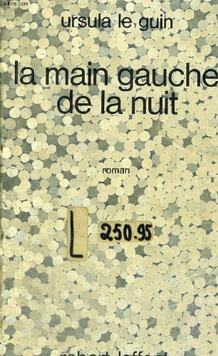 Cover Art for 9782221028827, La main gauche de la nuit by Ursula K. Le Guin