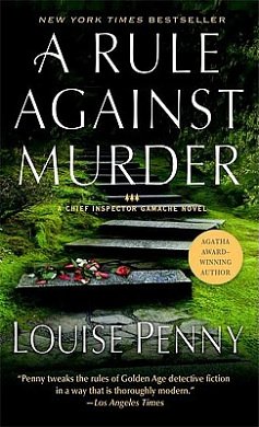 Cover Art for 9780312365165, A Rule Against Murder by Louise Penny