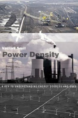 Cover Art for 9780262029148, Power Density: A Key to Understanding Energy Sources and Uses by Vaclav Smil