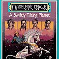 Cover Art for 9780807277560, A Swiftly Tilting Planet by L'Engle, Madeleine