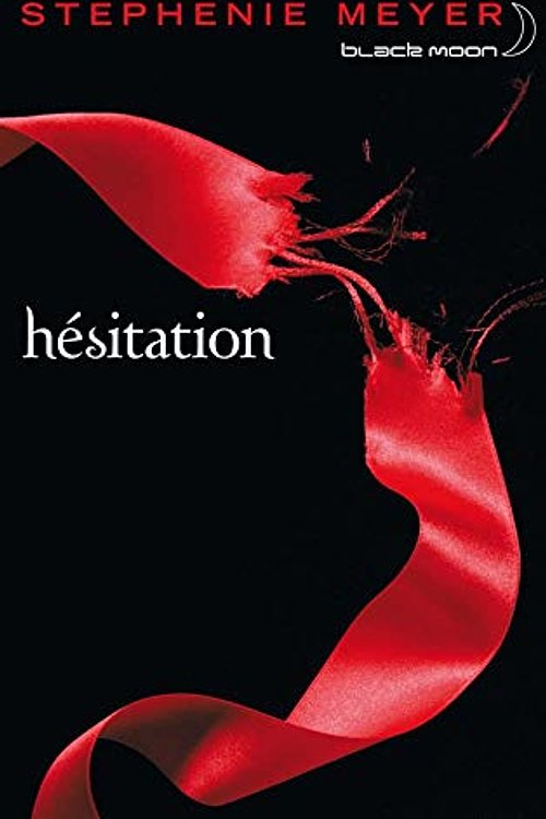 Cover Art for 9782012016804, Saga Fascination - Twilight, Tome 3 : Hésitation by Stephenie Meyer