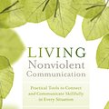 Cover Art for 9781604077872, Living Nonviolent Communication by Marshall B. Rosenberg