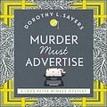 Cover Art for B0100KSR72, Murder Must Advertise: Lord Peter Wimsey, Book 10 by Dorothy L Sayers