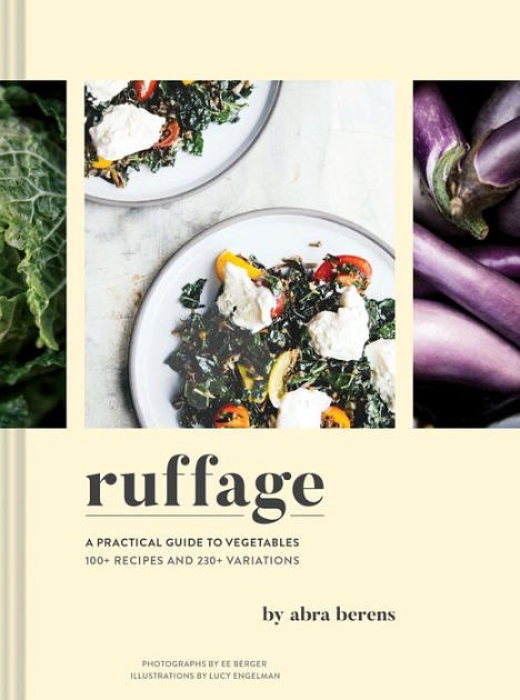 Cover Art for 9781452169378, Ruffage: A Practical Guide to Vegetables by Abra Berens