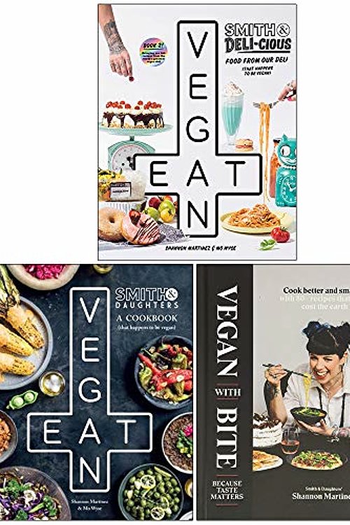 Cover Art for 9789124089894, Shannon Martinez Collection 3 Books Set (Smith & Deli-cious, Smith & Daughters: A Cookbook, Vegan With Bite) by Shannon Martinez