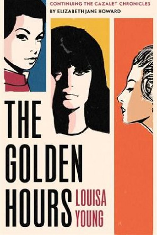 Cover Art for 9781035068876, The Golden Hours by Louisa Young