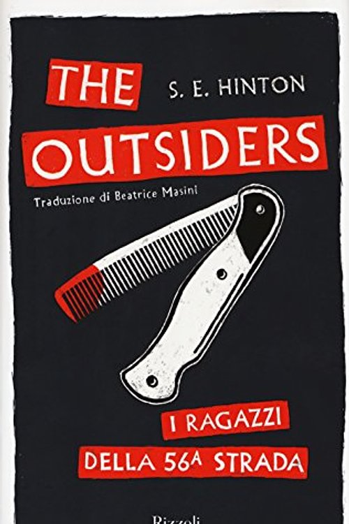 Cover Art for 9788817095426, The Outsiders. I ragazzi della 56ª strada by S. E. Hinton