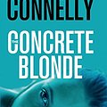 Cover Art for 9780759596160, The Concrete Blonde by Michael Connelly