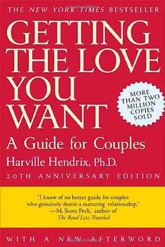 Cover Art for 9780805068955, Getting the Love You Want by Harville Hendrix