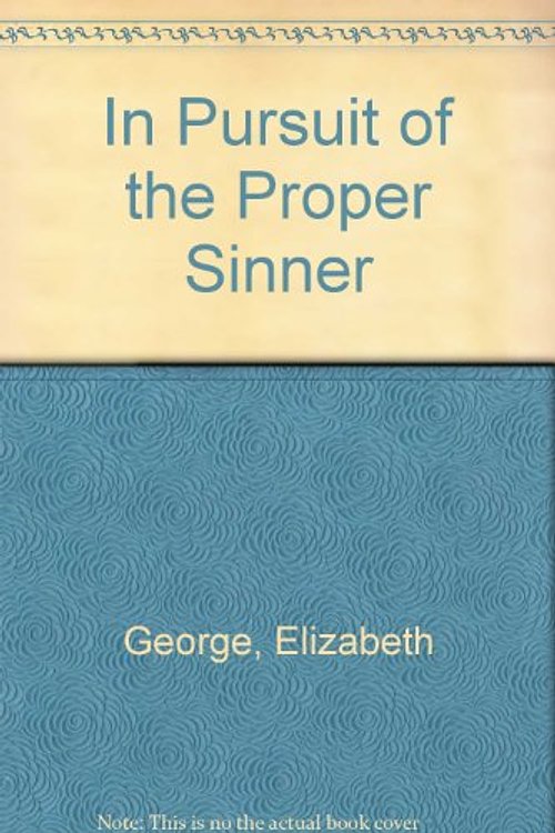 Cover Art for 9780965012010, In Pursuit of the Proper Sinner by Elizabeth George