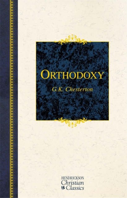 Cover Art for 9781598560510, Orthodoxy by G. K. Chesterton